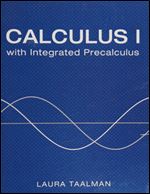 Calculus I with Integrated Precalculus, 1st Edition