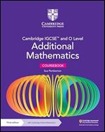 Cambridge IGCSE and O Level Additional Mathematics Coursebook with Cambridge Online Mathematics (2 Years' Access) (Cambridge International IGCSE) Ed 3
