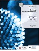 Cambridge International AS & A Level Physics Student's Book 3rd edition: Hodder Education Group Ed 3