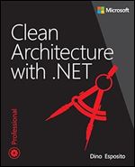 Clean Architecture with .NET (Developer Reference)