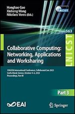 Collaborative Computing: Networking, Applications and Worksharing: 19th EAI International Conference, CollaborateCom 2023, Corfu Island, Greece, ... and Telecommunications Engineering)