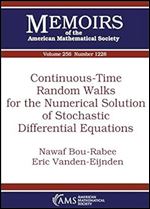 Continuous-Time Random Walks for the Numerical Solution of Stochastic Differential Equations: November 2018 (Memoirs of the American Mathematical Society)