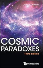 Cosmic Paradoxes (third Edition) Ed 3