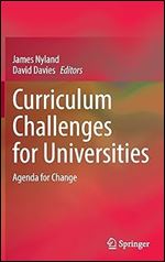 Curriculum Challenges for Universities: Agenda for Change