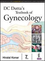 DC Dutta s Textbook of Gynecology including Contraception ,7th Edition