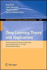 Deep Learning Theory and Applications: Third International Conference, DeLTA 2022, Lisbon, Portugal, July 12 14, 2022, Revised Selected Papers (Communications in Computer and Information Science)