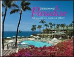 Designing Paradise: The Allure of the Hawaiian Resort