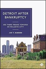 Detroit after Bankruptcy: Are There Trends towards an Inclusive City?