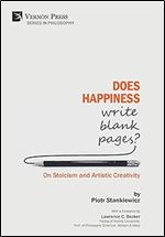 Does Happiness Write Blank Pages? On Stoicism and Artistic Creativity (Philosophy)