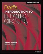 Dorf s Introduction to Electric Circuits, 9th Edition