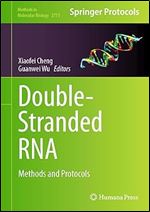 Double-Stranded RNA: Methods and Protocols (Methods in Molecular Biology, 2771)