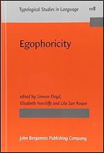 Egophoricity (Typological Studies in Language)