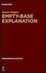 Empty-Base Explanation (Philosophical Analysis, 86)
