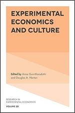 Experimental Economics and Culture (Research in Experimental Economics, 20)