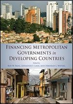 Financing Metropolitan Governments in Developing Countries