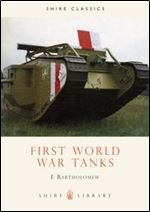First World War Tanks