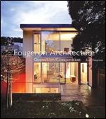 Fougeron Architecture: Opposition/Composition