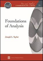 Foundations of Analysis (Pure and Applied Undergraduate Texts: Sally, 18)