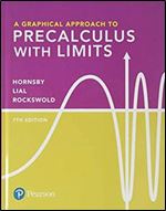 Graphical Approach to Precalculus with Limits, 7th Edition