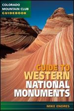 Guide to Western National Monuments