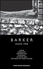Howard Barker: Plays Ten (Oberon Modern Playwrights)