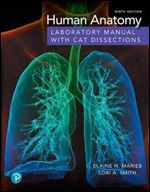 Human Anatomy Laboratory Manual with Cat Dissections (9th Edition)