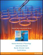 Human Anatomy & Physiology Laboratory Manual, Main Version: Pearson New International Edition