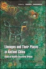 Imprints of Kinship: Studies of Recently Discovered Bronze Inscriptions from Ancient China (Institute of Chinese Studies the Chinese University of Hong Kong Monographs)