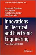 Innovations in Electrical and Electronic Engineering: Proceedings of ICEEE 2020 (Lecture Notes in Electrical Engineering, 661)