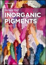 Inorganic Pigments (De Gruyter Textbook) Ed 2