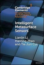 Intelligent Metasurface Sensors (Elements in Emerging Theories and Technologies in Metamaterials)