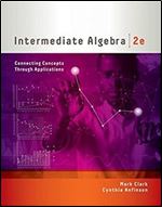 Intermediate Algebra: Connecting Concepts through Applications, 2nd Edition