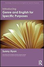 Introducing Genre and English for Specific Purposes (Routledge Introductions to English for Specific Purposes)