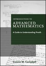 Introduction to Advanced Mathematics: A Guide to Understanding Proofs