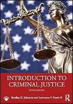Introduction to Criminal Justice Ed 10