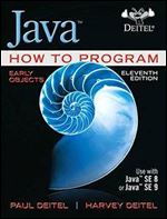 Java How to Program, Early Objects (Deitel: How to Program),11th Edition