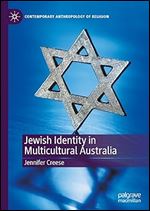 Jewish Identity in Multicultural Australia (Contemporary Anthropology of Religion)