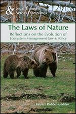 Laws of Nature: Reflections on the Evolution of Ecosystem Management Law & Policy