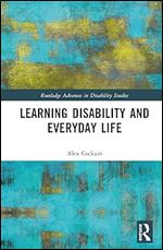 Learning Disability and Everyday Life (Routledge Advances in Disability Studies)