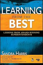 Learning From the Best: Lessons From Award-Winning Superintendents
