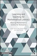 Learning and Teaching for Mathematical Literacy (IMPACT: Interweaving Mathematics Pedagogy and Content for Teaching)
