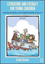 Literature and Literacy for Young Children Ed 8