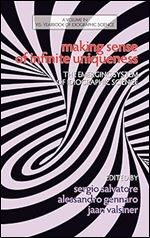 Making Sense of Infinite Uniqueness: The Emerging System of Idiographic Science (Hc) (Yis: Yearbook of Idiographic Science)