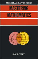 Mastering Mathematics (Macmillan Master Series)