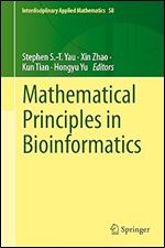 Mathematical Principles in Bioinformatics (Interdisciplinary Applied Mathematics, 58)