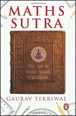 Maths Sutra: The Art of Vedic Speed Calculation