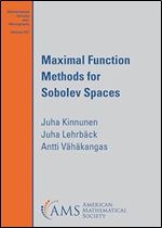 Maximal Function Methods for Sobolev Spaces (Mathematical Surveys and Monographs, 257)