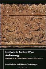 Methods in Ancient Wine Archaeology: Scientific Approaches in Roman Contexts