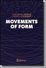 Movements of Form (Vision, Illusion and Perception, 6)