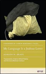 My Language Is a Jealous Lover (Other Voices of Italy)